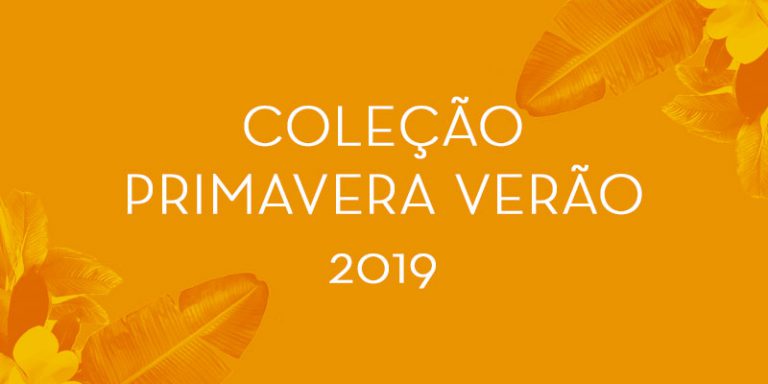 Coleção Primavera Verão 2019 com fundo laranja e elementos tropicais.