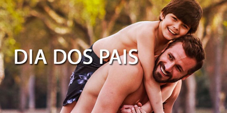 E agosto é o mês dos pais!