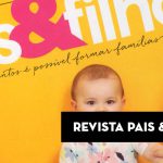 Líquido deu as caras na revista Pais e Filhos!