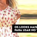Os looks mais versáteis para usar no verão!
