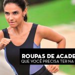 Mulher correndo com roupa de academia, texto "ROUPAS DE ACADEMIA QUE VOCÊ PRECISA TER NA HORA DO TREINO".