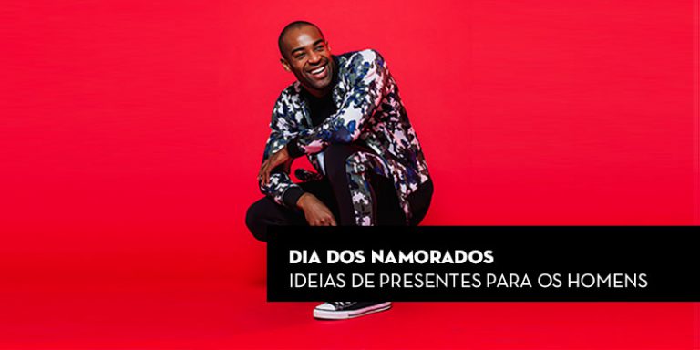 Dia dos namorados – Ideias de presentes para os homens