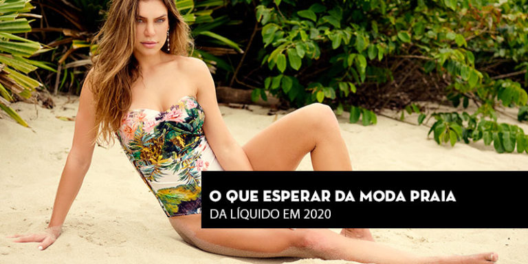 O que esperar da moda praia da Líquido em 2020