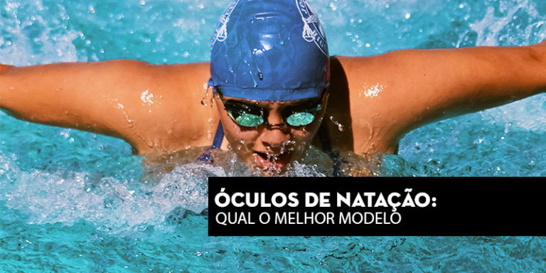 Óculos de natação: qual o melhor modelo?