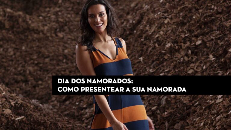 Dia dos namorados: Como presentear a sua namorada