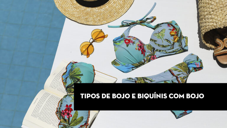 Tipos de bojo e biquínis com bojo
