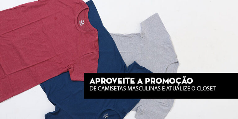 Aproveite a promoção de camisetas masculinas e atualize o closet