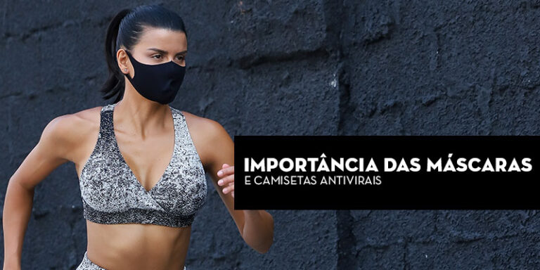 Importância das máscaras e camisetas antivirais
