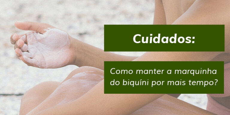 Como manter a marquinha do biquíni por mais tempo?