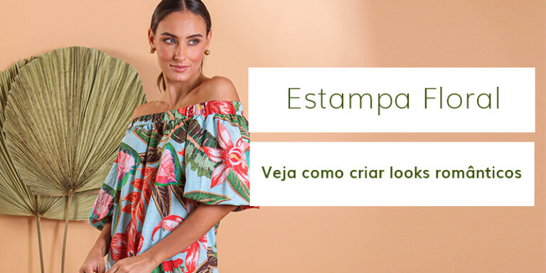 Estampa Floral: como montar um look romântico e harmonioso?
