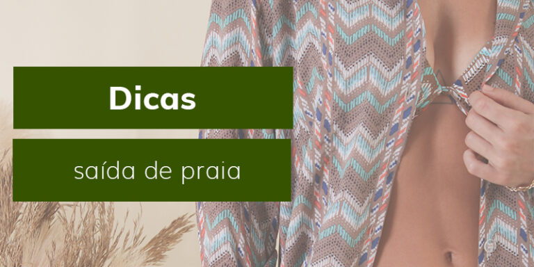 Como combinar Saídas de Praia com Biquíni ou Maiô